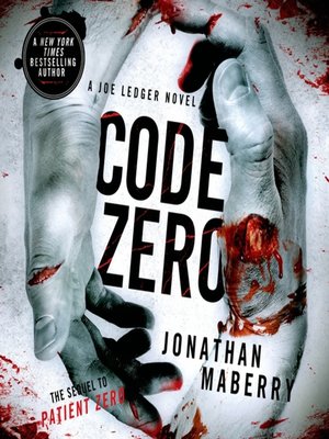 Code Zero By Jonathan Maberry 183 Overdrive Ebooks Audiobooks And Videos For Libraries